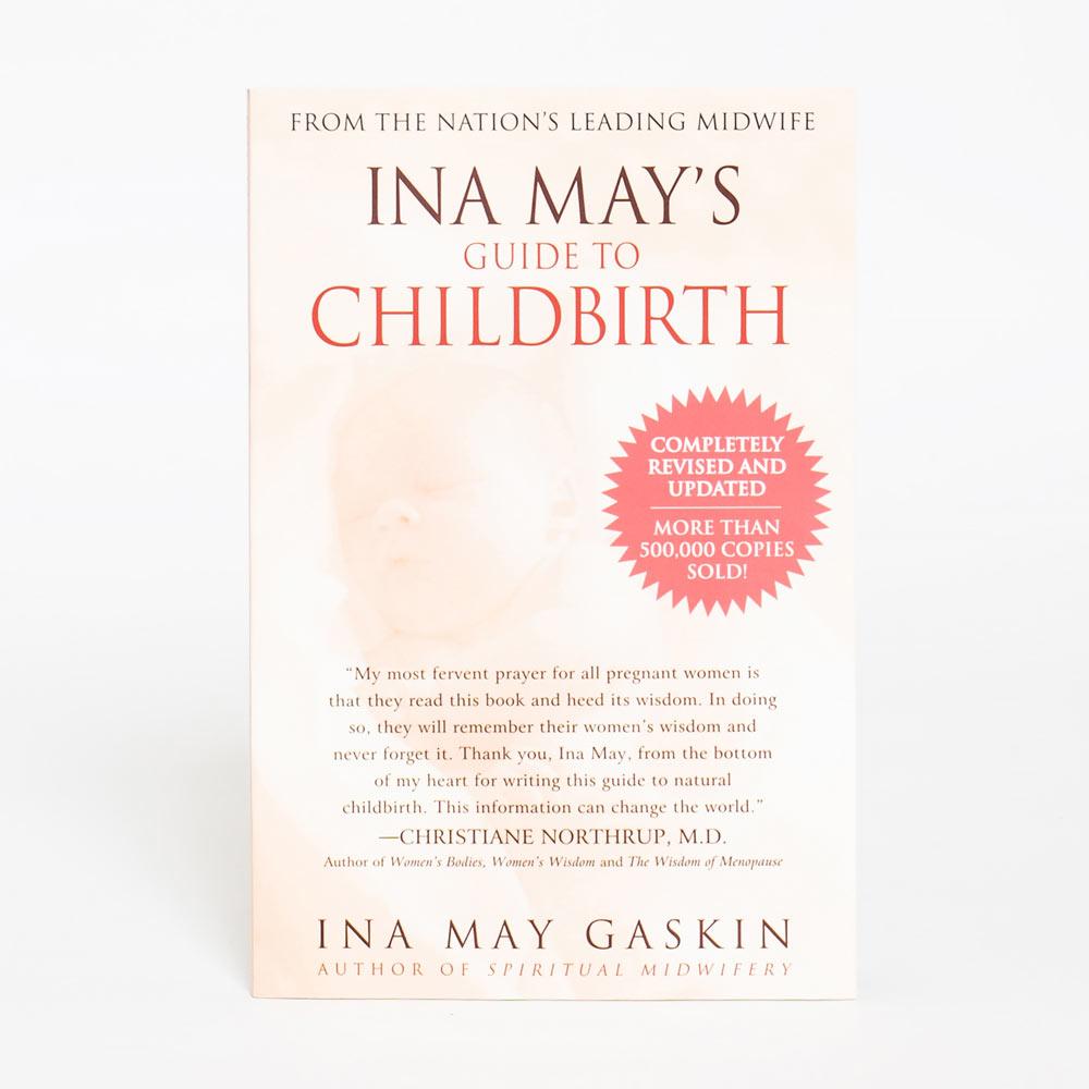 Ina May's Guide to Childbirth