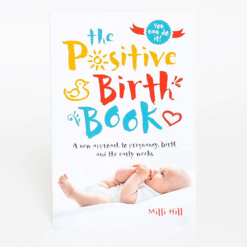 The Positive Birth Book