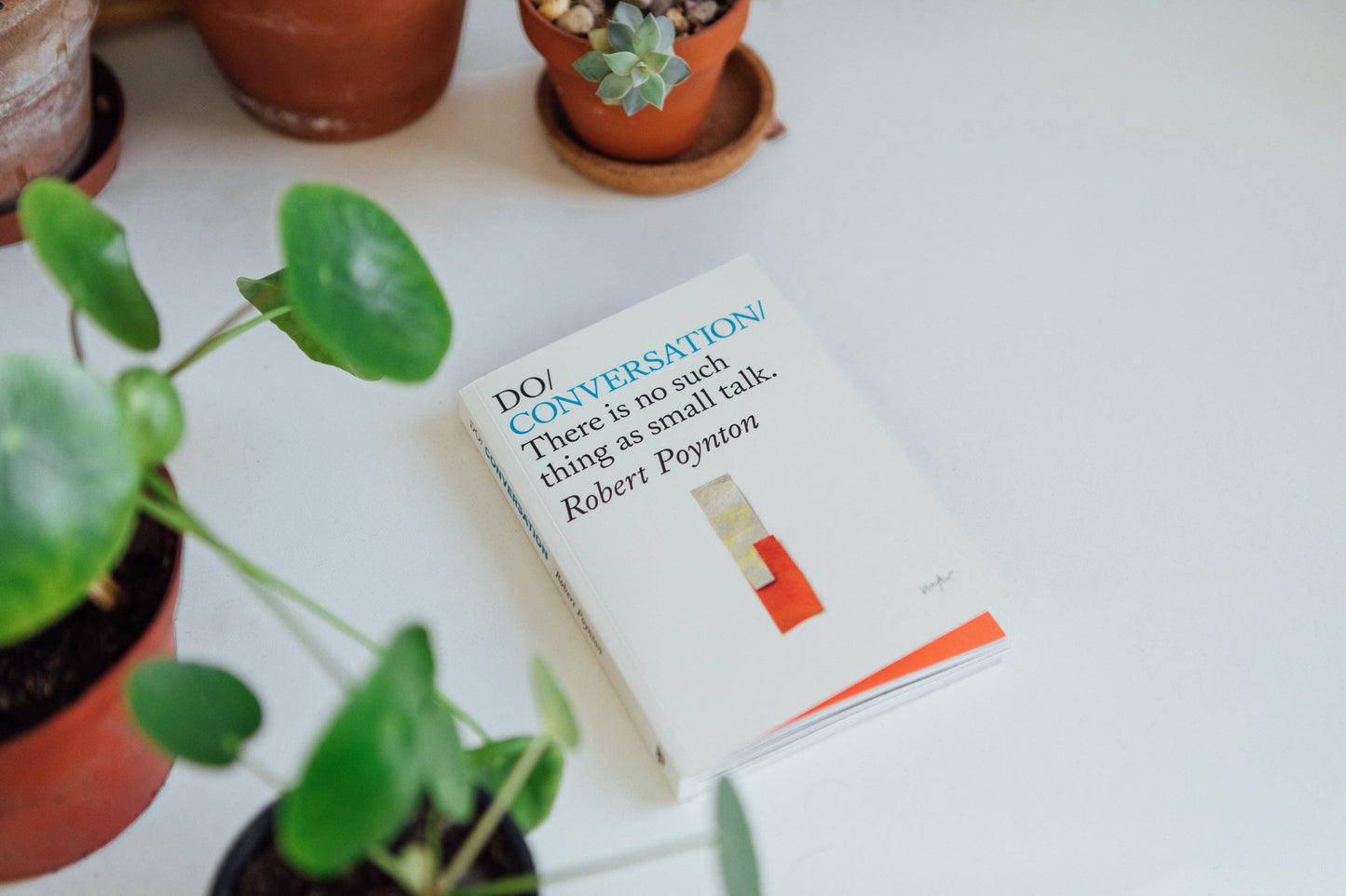 Do Conversation, How to Talk to People: Paperback