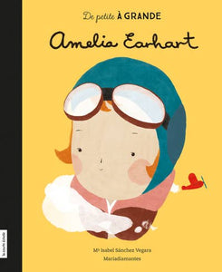 Amelia Earhart | Little People, Big Dreams