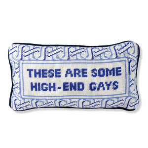 HIGH-END GAYS Needlepoint Cushion