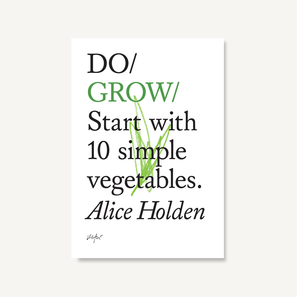 Do Grow, Guide to Growing Vegetables : Paperback