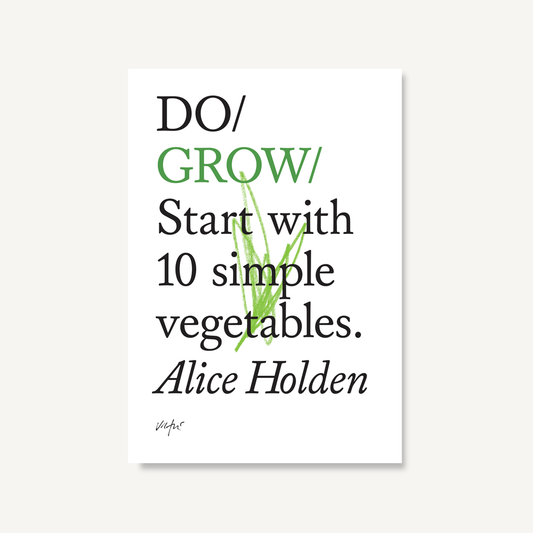Do Grow, Guide to Growing Vegetables : Paperback